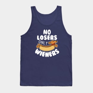 No Losers Only Wieners Tank Top